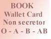 Wallet Card -- Non Secretor -- Type : O  -  A  -  B  -  AB