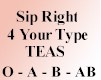 Sip Right 4 Your Type TEAS (50g) Type : O-A-B-AB